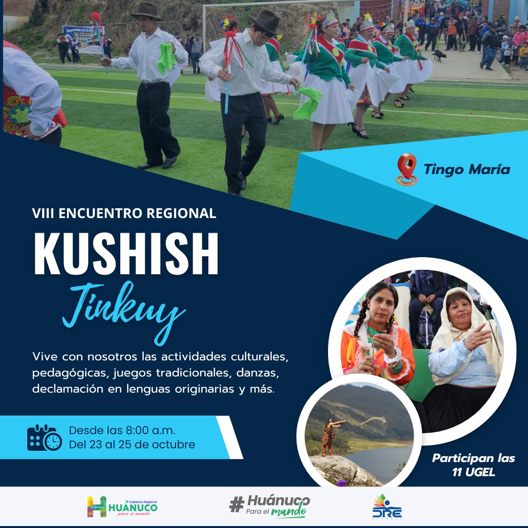 🥳👧👦VIII ENCUENTRO REGIONAL DE KUSHISH TINKUY 2024 - PROVINCIA DE LEONCIO PRADO - TINGO MARÍA 🥳👧👦